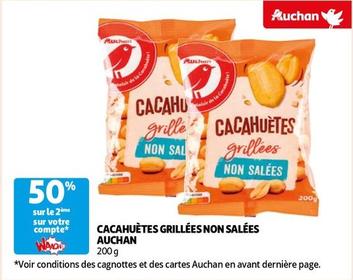 Auchan - Cacahuètes Grillées Non Salées offre sur Auchan Hypermarché