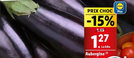 Aubergine offre à 1,27€ sur Lidl