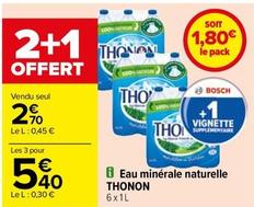 Thonon - Eau Minerale Naturelle  offre à 2,7€ sur Carrefour Express