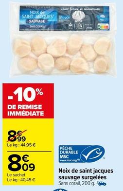 Noix De Saint Jacques Sauvage Surgelées offre à 8,09€ sur Carrefour Express