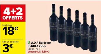 Rendez Vous - A.O.P Bordeaux