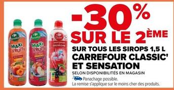 Carrefour Classic Et Sensation - Sur Tous Les Sirops 1,5L 
