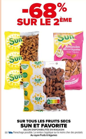 Sun Et Favorite - Sur Tous Les Fruits Secs  offre sur Carrefour City
