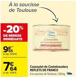 Reflets De France - Cassoulet De Castelnaudary  offre à 7,64€ sur Carrefour Market