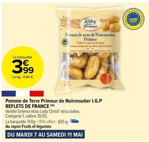 Reflets De France - Pomme De Terre Primeur De Noirmoutier I.G.P. offre à 3,99€ sur Carrefour Market