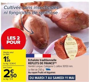 Reflets De France - Echalote Traditionnelle offre à 1,39€ sur Carrefour Market