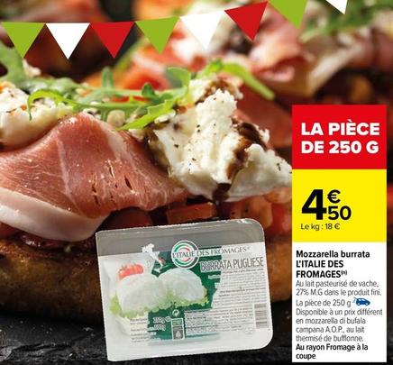 L'Italie Des Fromages - Mozzarella Burrata  offre à 4,5€ sur Carrefour