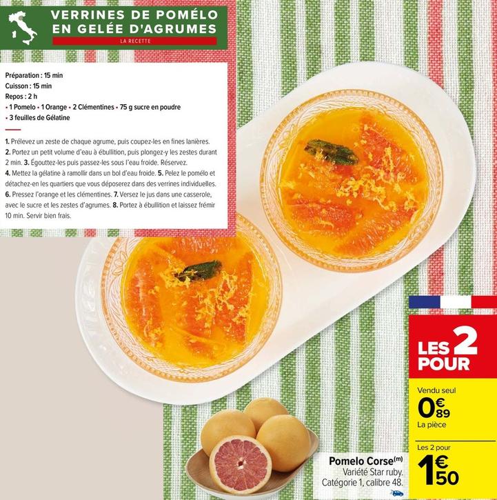 Pomelo Corse offre à 0,89€ sur Carrefour