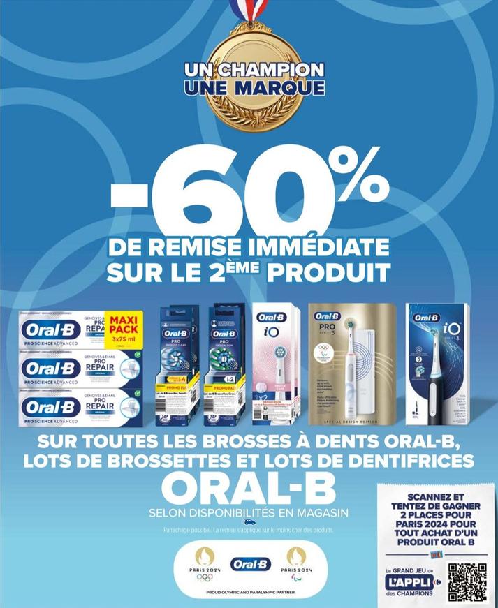 Oral-B - Sur Toutes Les Brosses A dents Lots De Brossettes Et Lots De Dentifrices  offre sur Carrefour