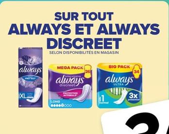 Always - Sur Toute Discreet  offre sur Carrefour