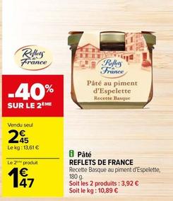 Reflets De France - Pâté offre à 2,45€ sur Carrefour