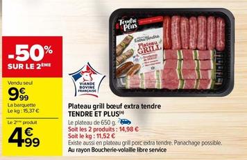 Tendre Et Plus - Plateau Grill Bœuf Extra Tendre offre à 9,99€ sur Carrefour