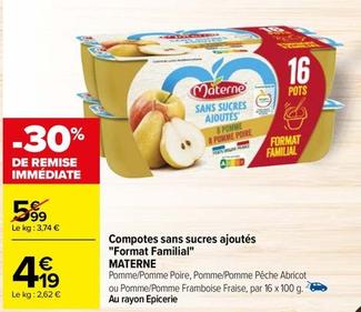 Materne - Compotes Sans Sucres Ajoutés Format Familial offre à 4,19€ sur Carrefour