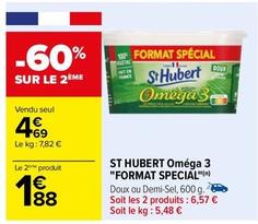 St Hubert - Oméga 3 "Format Special" offre à 4,69€ sur Carrefour