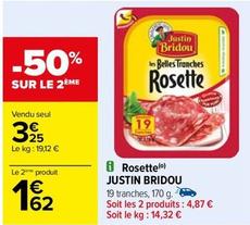 Justin Bridou - Rosette  offre à 3,25€ sur Carrefour