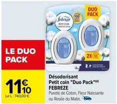 Febreze - Désodorisant Petit Coin "Duo Pack" offre à 11,1€ sur Carrefour