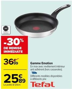 Tefal - Gamme Emotion  offre à 25,89€ sur Carrefour