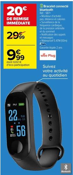 Wee Plug - Bracelet Connecte Bluetooth  offre à 9,99€ sur Carrefour