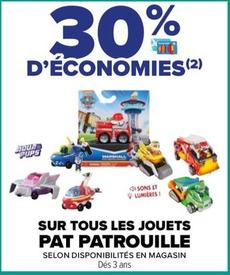 Pat Patrouille - Sur Tous Les Jouets  offre sur Carrefour