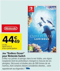 Jeu "endless Ocean" Pour Nintendo Switch offre à 44,49€ sur Carrefour