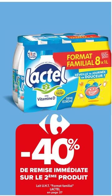 Lactel - Lait U.H.T."Format Familial" offre sur Carrefour