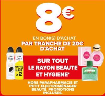 Dove - Sur Tout La Rayon Beaute Et Hygiene  offre à 8€ sur Carrefour