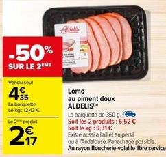 Aldelis - Lomo Au Piment Doux  offre à 4,35€ sur Carrefour