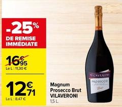 Vilaveroni - Magnum Prosecco Brut offre à 12,71€ sur Carrefour