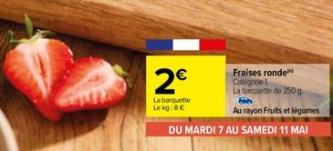 Fraises Ronde offre à 2€ sur Carrefour