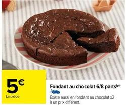 Fondant Au Chocolat offre à 5€ sur Carrefour