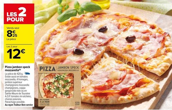 Pizza Jambon Speck Mozzarella offre à 8,25€ sur Carrefour
