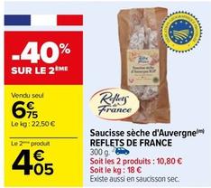 Reflets De France - Saucisse Sèche D'auvergne  offre à 6,75€ sur Carrefour