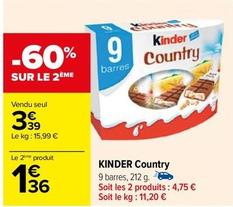 Kinder - Country offre à 3,39€ sur Carrefour