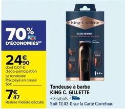 Gillette - Tondeuse À Barbe King C. offre à 7,47€ sur Carrefour
