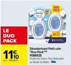 Febreze - Désodorisant Petit Coin Duo Pack offre à 11,1€ sur Carrefour