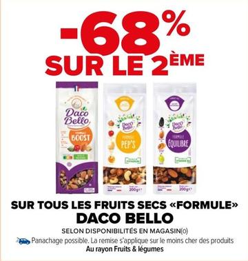 Daco Bello - Sur Tous Les Fruits Secs Formule offre sur Carrefour Market