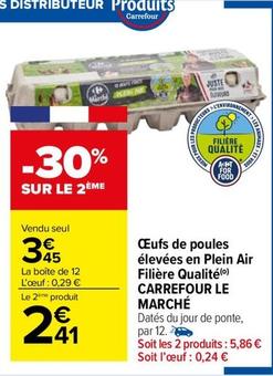 Carrefour - Œufs De Poules Élevées En Plein Air Filière Qualité Le Marché offre à 3,45€ sur Carrefour Market