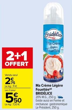 Bridélice - Ma Crème Légère Fouettée offre à 2,75€ sur Carrefour Market