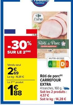 Carrefour - Rôti De Porc offre à 2,69€ sur Carrefour Market