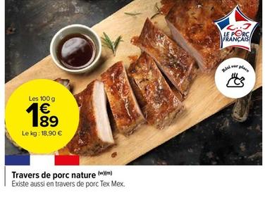 Travers De Porc Nature offre à 1,89€ sur Carrefour Market
