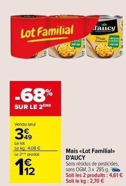 D'aucy - Mais Lot Familial offre à 3,49€ sur Carrefour Market