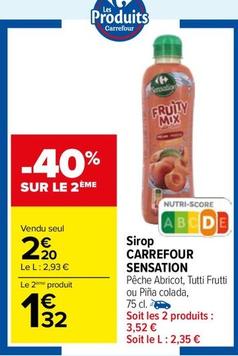 Carrefour - Sirop Sensation offre à 2,2€ sur Carrefour Market
