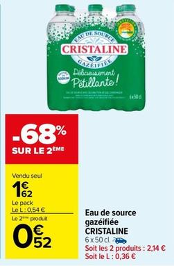 Cristaline - Eau De Source Gazéifiée offre à 1,62€ sur Carrefour Market