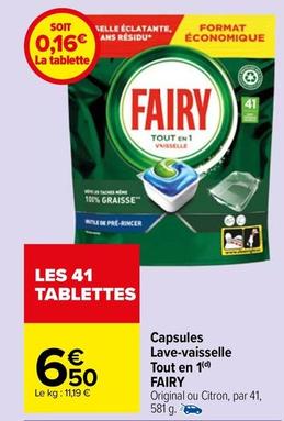Fairy - Capsules Lave-vaisselle Tout En 1 offre à 6,5€ sur Carrefour Market