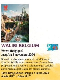 Walibi Belgium Wavre (belgique) Jusqu'au 6 Novembre 2024 offre à 44€ sur Carrefour