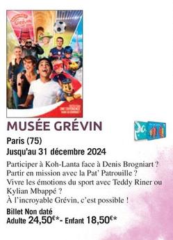 Musée Grévin offre à 24,5€ sur Carrefour