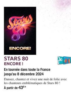 Stars 80 Encore ! offre à 43€ sur Carrefour Express