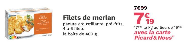 Filets De Merlan offre à 7,19€ sur Picard