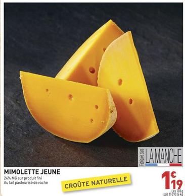 Fromage offre à 1,19€ sur Grand Frais