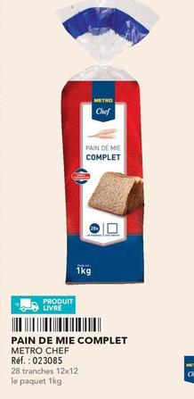 Metro Chef - Pain De Mie Complet offre sur Metro